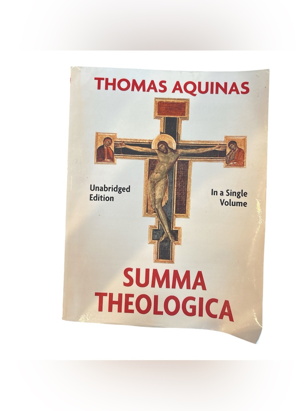 Summa Theologica Complete in a Single Volume Thomas Aquinas Theology Unabridged